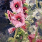 Drew Sarka, Hollyhocks, oil, 12 x 9.