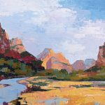 Hadley Rampton, Up Canyon, Zion, oil, 20 x 16.